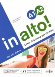 In alto! A1-A2 podręcznik - Fiorenza Quercioli, Giulia Tossani