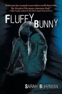 Fluffy Bunny - Sarah Buhrman