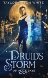 Druid's Storm - Taylor White Aston