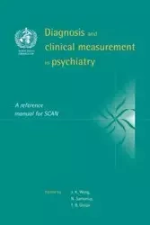 Diagnosis and Clinical Measurement in Psychiatry
