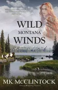 Wild Montana Winds - McClintock MK