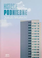 Historie podniebne, wydanie II - Jakub Małecki