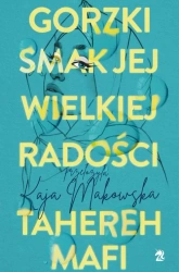 eBook Gorzki smak jej wielkiej radości - Tahereh Mafi mobi epub