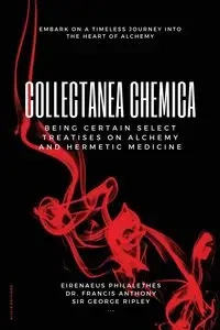 Collectanea Chemica - Philalethes Eirenaeus