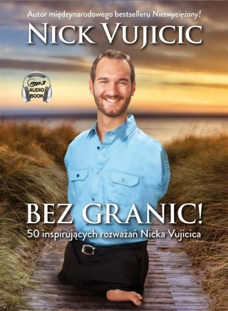 Bez granic! Audiobook - Nick Vujic