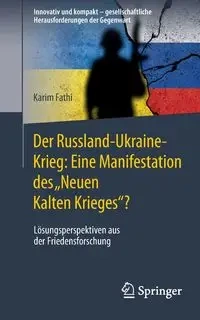 Der Russland-Ukraine-Krieg - Fathi Karim