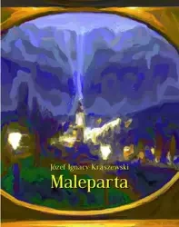 eBook Maleparta - Józef Ignacy Kraszewski mobi epub