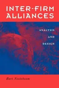 Interfirm Alliances - Bart Nooteboom