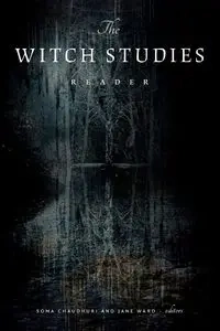 The Witch Studies Reader - Chaudhuri Soma