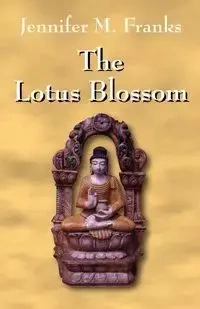 The Lotus Blossom - Jennifer M. Franks