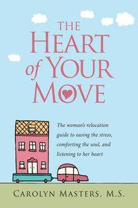 The Heart of Your Move - Carolyn Masters