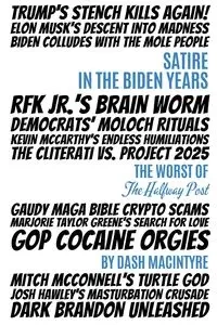 Satire In The Biden Years - MacIntyre Dash
