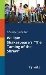 A Study Guide for William Shakespeare's "The Taming of the Shrew" - Gale Cengage