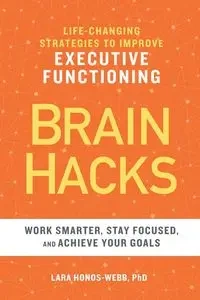 BRAIN HACKS - Lara Honos-Webb