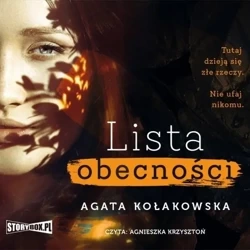 Lista obecności. Audiobook - Agata Kołakowska