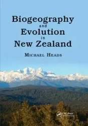 Biogeography and Evolution in New Zealand - Michael Heads