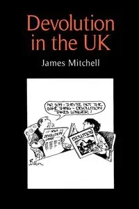 Devolution in the UK - Mitchell James