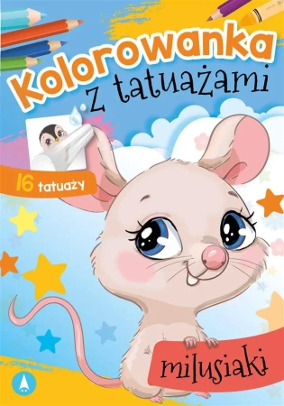 Kolorowanka z tatuażami. Milusiaki - Wydawnictwo Skrzat