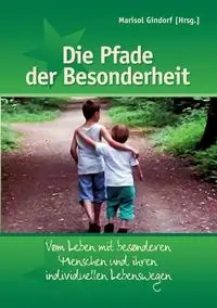 Die Pfade der Besonderheit - Gindorf Marisol