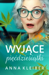 Wyjące piędziesiątki - Anna Kleiber