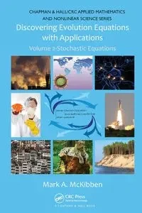 Discovering Evolution Equations with Applications - Mark McKibben