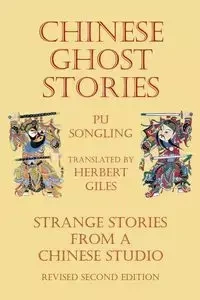 Chinese Ghost Stories - Strange Stories from a Chinese Studio - Pu Songling