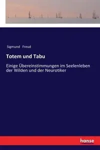 Totem und Tabu - Freud Sigmund