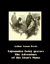 eBook Tajemnica lwiej grzywy. The Adventure of the Lion’s Mane - Arthur Conan Doyle epub mobi