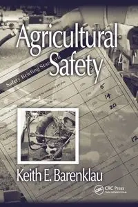 Agricultural Safety - Keith E. Barenklau