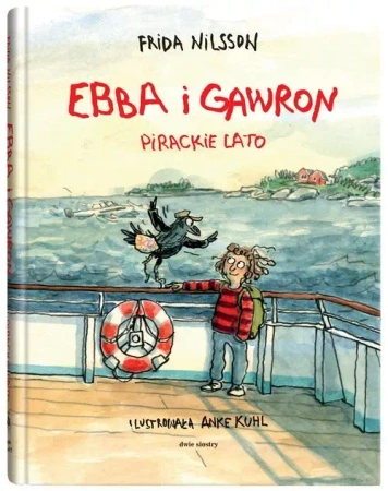 Ebba i Gawron. Pirackie lato - Frida Nilsson, Anke Kuhl