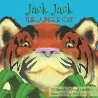 Jack Jack the Jungle Cat - Wendi Schuller