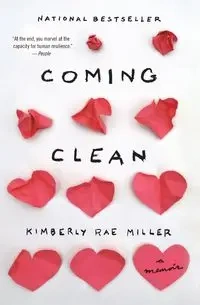 Coming Clean - Kimberly Rae Miller
