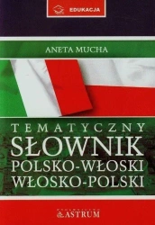 Słownik tematyczny polsko-włosko-polski + CD TW - Aneta Mucha