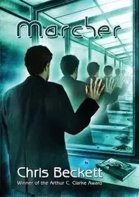 Marcher - Chris Beckett