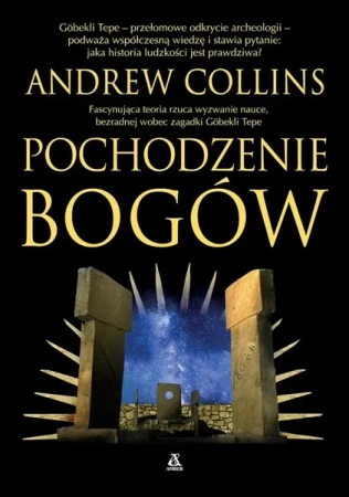 Pochodzenie Bogów - Andrew Collins