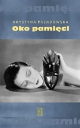 eBook Oko pamięci - Krystyna Prendowska mobi epub
