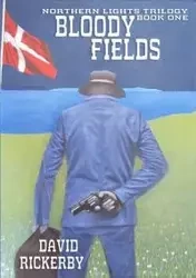 Bloody Fields - David Rickerby