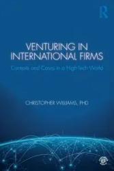 Venturing in International Firms - Williams Christopher