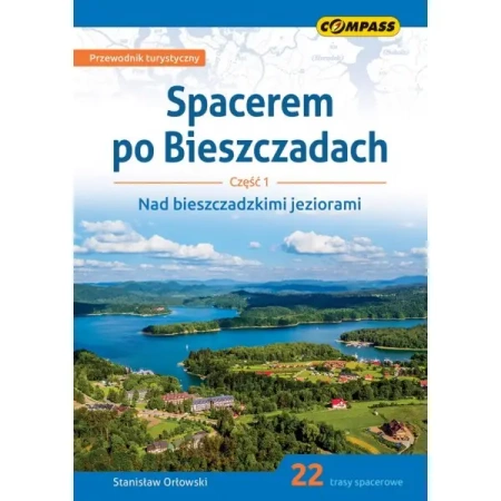 Spacerem po Bieszczadach cz. 1 - STANISŁAW ORŁOWSKI