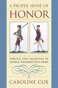 A Proper Sense of Honor - Caroline Cox