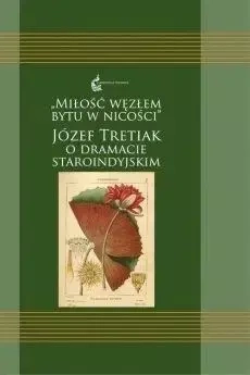 Miłość węzłem bytu w nicości - Halina Marlewicz