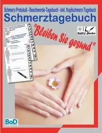 Schmerztagebuch - Sültz Uwe H.