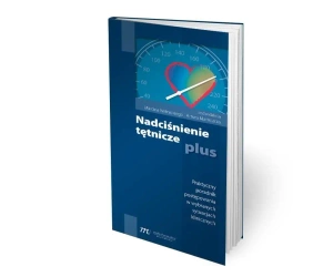 Nadciśnienie tętnicze plus - praca zbiorowa