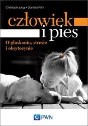 Człowiek i pies - Jung Christoph, Daniela Portl