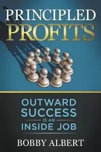 Principled Profits - Albert Bobby