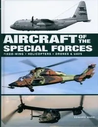 Aircraft of the Special Forces - Ward Edward
