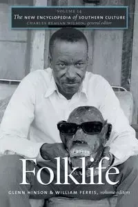The New Encyclopedia of Southern Culture - Hinson Glenn