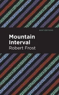 Mountain Interval - Robert Frost