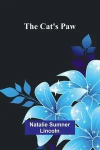 The Cat's Paw - Lincoln Natalie Sumner