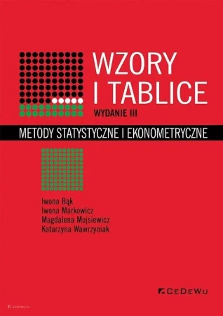Wzory i tablice.. Metody statystyczne i.. w.3 - Iwona Bąk, Iwona Markowicz, Magdalena Mojsiewicz,